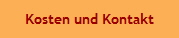 Kosten und Kontakt
